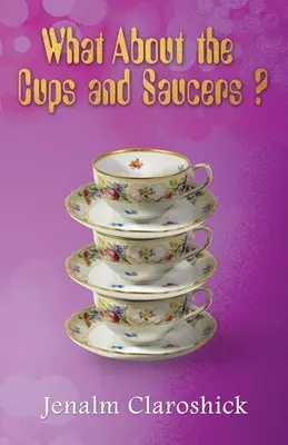 ¿Y Las Copas Y Los Platillos? - What About the Cups and Saucers?