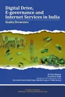 Impulso digital, gobernanza electrónica y servicios de Internet en la India: Dimensiones de calidad - Digital Drive, E-Governance and Internet Services in India: Quality Dimensions