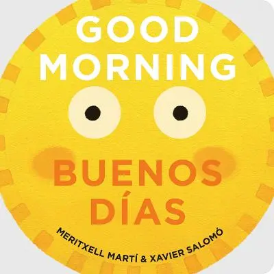 Good Morning/Buenos Días - Good Morning/Buenos Das