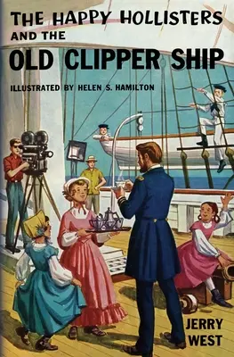 Los Hollister Felices y el viejo clíper - The Happy Hollisters and the Old Clipper Ship