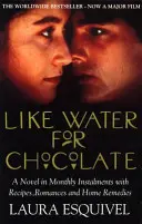 Como Agua Para Chocolate - No.1 bestseller internacional - Like Water For Chocolate - No.1 international bestseller