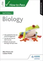 Cómo aprobar Biología Nacional 5, segunda edición - How to Pass National 5 Biology, Second Edition