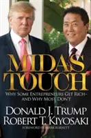 Midas Touch: Por qué algunos empresarios se hacen ricos y la mayoría no - Midas Touch: Why Some Entrepreneurs Get Rich-And Why Most Don't