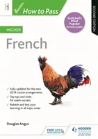 Cómo aprobar francés superior, segunda edición - How to Pass Higher French, Second Edition