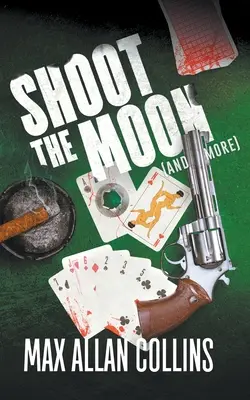 Shoot The Moon (y más) - Shoot The Moon (and more)