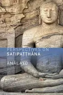 Perspectivas sobre Satipatthana - Perspectives on Satipatthana