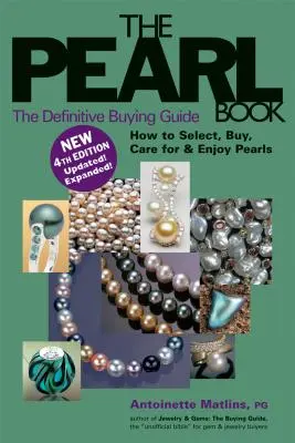 El libro de las perlas (4ª edición): La guía de compra definitiva - The Pearl Book (4th Edition): The Definitive Buying Guide