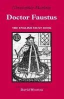 Doctor Faustus - Con el Libro Inglés de Fausto - Doctor Faustus - With The English Faust Book