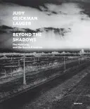 Judy Glickman Lauder Más allá de las sombras: El Holocausto y la excepción danesa - Judy Glickman Lauder: Beyond the Shadows: The Holocaust and the Danish Exception