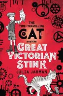 El gato viajero en el tiempo y el gran hedor victoriano - Time-Travelling Cat and the Great Victorian Stink