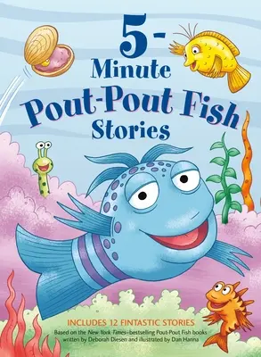 Historias de 5 minutos del Pez Hocico - 5-Minute Pout-Pout Fish Stories