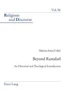 Más allá del rastafarismo: una introducción histórica y teológica - Beyond RastafarI; An Historical and Theological Introduction