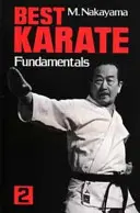 Mejor Karate, Volumen 2: Fundamentos - Best Karate, Volume 2: Fundamentals