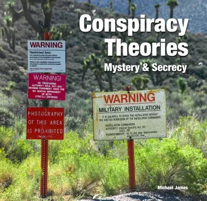 Teorías de la conspiración: Misterio y secreto - Conspiracy Theories: Mystery & Secrecy