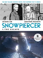 Snowpiercer Vol. 1: La fuga (Movie Tie-In) - Snowpiercer Vol. 1: The Escape (Movie Tie-In)