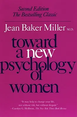 Hacia una nueva psicología de la mujer - Toward a New Psychology of Women