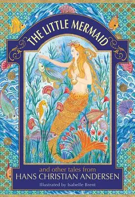 La Sirenita y otros cuentos de Hans Christian Andersen - The Little Mermaid and Other Tales from Hans Christian Andersen