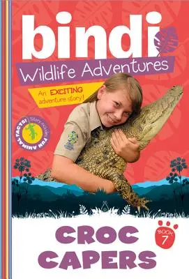 Capturas de cocodrilos: Una aventura de Bindi Irwin - Croc Capers: A Bindi Irwin Adventure