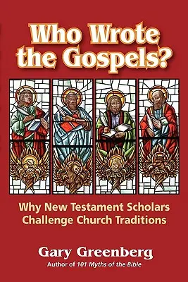 ¿Quién escribió los Evangelios? Por qué los estudiosos del Nuevo Testamento cuestionan las tradiciones eclesiásticas - Who Wrote the Gospels? Why New Testament Scholars Challenge Church Traditions