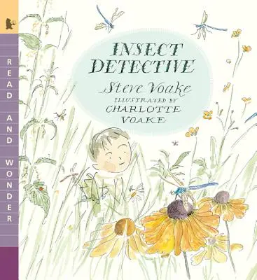 Detective de insectos: Leer y maravillarse - Insect Detective: Read and Wonder