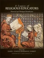 Un legado de educadores religiosos: Introducciones históricas y teológicas - A Legacy of Religious Educators: Historical and Theological Introductions