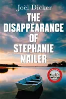 Desaparición de Stephanie Mailer - Un nuevo thriller apasionante con un giro asesino - Disappearance of Stephanie Mailer - A gripping new thriller with a killer twist