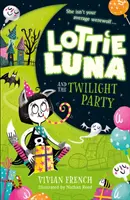 Lottie Luna y la fiesta del crepúsculo - Lottie Luna and the Twilight Party