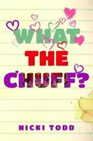 ¿Qué pasa? - What the Chuff?