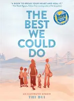 Lo mejor que pudimos hacer: Memoria ilustrada - The Best We Could Do: An Illustrated Memoir