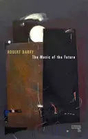 La música del futuro - The Music of the Future