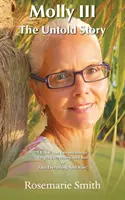 Molly III: La historia jamás contada - Molly III: The Untold Story