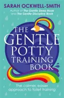 Gentle Potty Training Book - El método más tranquilo y sencillo para enseñar a los niños a ir al baño - Gentle Potty Training Book - The calmer, easier approach to toilet training