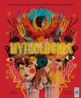 Mythologica - Una enciclopedia de dioses, monstruos y mortales de la antigua Grecia - Mythologica - An encyclopedia of gods, monsters and mortals from ancient Greek