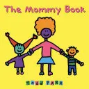 El libro de mamá - The Mommy Book