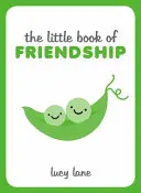 El pequeño libro de la amistad - The Little Book of Friendship