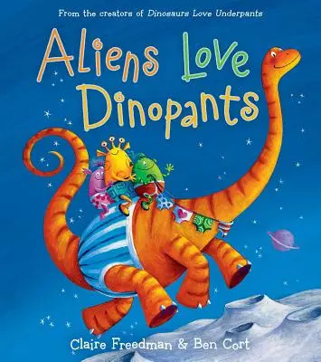 A los alienígenas les encantan los dinopants - Aliens Love Dinopants