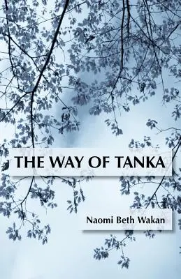 El camino del Tanka - The Way of Tanka