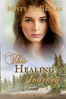 Este viaje curativo - This Healing Journey