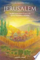 Jerusalén: El papel del pueblo hebreo en la biografía espiritual de la humanidad (Ben-Aharon Yeshayahu (Jesaiah)) - Jerusalem: The Role of the Hebrew People in the Spiritual Biography of Humanity (Ben-Aharon Yeshayahu (Jesaiah))