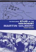 El Atlas Routledge del Holocausto - The Routledge Atlas of the Holocaust