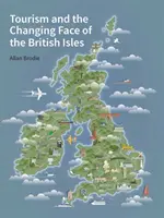 El turismo y el rostro cambiante de las Islas Británicas - Tourism and the Changing Face of the British Isles