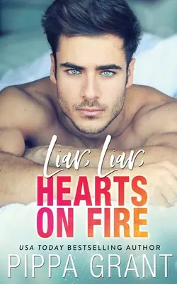 Mentiroso, mentiroso, corazones en llamas - Liar, Liar, Hearts on Fire