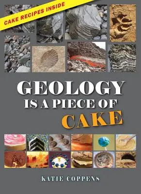 La geología es pan comido - Geology Is a Piece of Cake