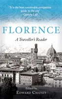 Florencia: Un lector viajero - Florence: A Traveller's Reader