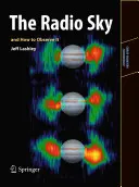 El cielo radioeléctrico y cómo observarlo - The Radio Sky and How to Observe It