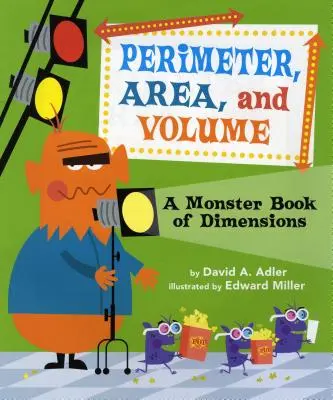 Perímetro, área y volumen: Un libro monstruoso de dimensiones - Perimeter, Area, and Volume: A Monster Book of Dimensions