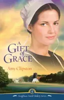 Un regalo de gracia - A Gift of Grace