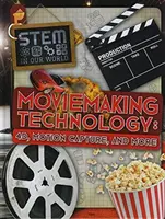 Tecnología cinematográfica: 4D, captura de movimiento y mucho más - Moviemaking Technology - 4D, Motion Capture and More