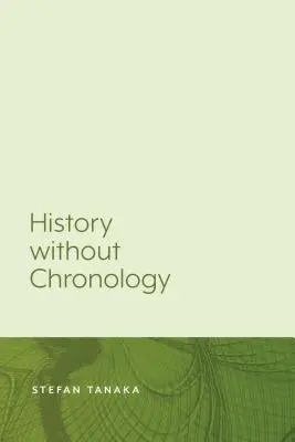 Historia sin cronología - History Without Chronology