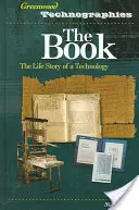 El libro: La historia de una tecnología - The Book: The Life Story of a Technology